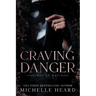 Craving Danger