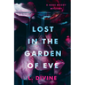 Lost in the Garden of Eve