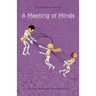 A Meeting Of Minds: The Minds Series, Book Four