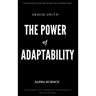 THE POWER of ADAPTABILITY: Thriving in a Changing World
