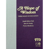 A Hope of Wisdom: Three Essays on Education