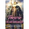Forever a Heartbreaker
