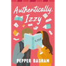 Authentically, Izzy: A Fun, Low-Spice, Bookish Rom-Com Told Through Emails, Texts, and Letters