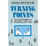 Turning Points: Treating Families in Transition and Crisis