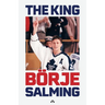 The King: The story of Börje Salming