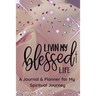 Living My Blessed Life!