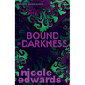 Bound in Darkness