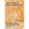 Baptism of Jesus in the Jordan: The Trinitarian and Cosmic Order of Salvation