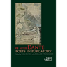 After Dante: Poets in Purgatory