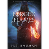Forged by Flames