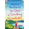 The Start of Something Wonderful
