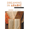 Dreaming in Arabic: A Modern Memoir