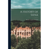 A History of Siena