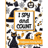 I spy and count - Halloween Activity Book: Search and find books for kids 2-4, Preschoolers & Toddler. Great halloween gift for kids