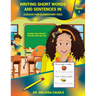 Writing Short Words and Sentences in Cursive for Elementary Kids: Book 3 Having Fun Cursive Writing with Blythe