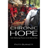 Chronic Hope: God's Redeeming Presence in the Midst of Pain