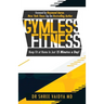 Gymless Fitness: Keep fit, at home, in just 15 minutes a day!