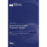 Smart Control of Ship Propulsion System