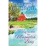 Coming Home to Magnolia Bay