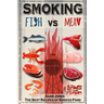 Smoking Fish vs Meat: The Best Recipes of Smoked Food