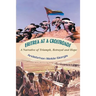 Eritrea at a Crossroads: A Narrative of Triumph, Betrayal and Hope