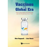 Vaccines in the Global Era