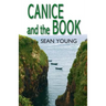 Canice And The Book: Gripping Tale Of Sixth Century Ireland