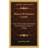 History Of Summers County: From The Earliest Settlement To The Present Time V2 (1908)