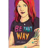 Be That Way