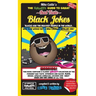 The Hilarious Guide To Great Bad Taste Black Jokes