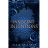 Innocent Intentions: The Syndicate Series Book 1