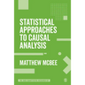 Statistical Approaches to Causal Analysis