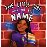 The Little Girl with the Big Name