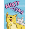 Misty and Luna