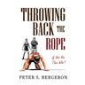 Throwing Back the Rope