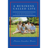 A Business Called Life: A Win-Win Mentality