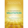 Transcendental Meditation: The Essential Teachings of Maharishi Mahesh Yogi: The Classic Text