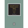Guilford County, North Carolina Deeds, 1779-1784. (Volume #2)