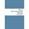History of the Sandwich Club of Raleigh