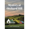 Mystery at Orchard Hill