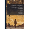 Immanuel Kant's Critique of Pure Reason: In Commemoration of the Centenary of Its First Publication; Volume 2
