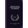 Altavona, Fact and Fiction From My Life in the Highlands