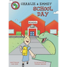 Charlie and Emmet School Day