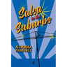 Salsa in the Suburbs