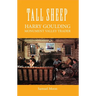 Tall Sheep: Harry Goulding Monument Valley Trader