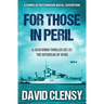 For Those In Peril: A seafaring thriller set at the outbreak of WWII