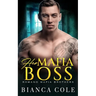 Her Mafia Boss: A Dark Romance