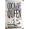 Cocaine Queen: The Reign of Griselda Blanco (Book Two)
