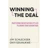 Winning the Deal: Mastering Negotiation Styles to Grow Your Advantage