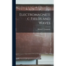 Electromagnetic Fields and Waves